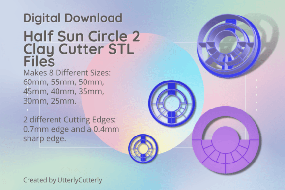 Half Sun Circle 2 Celestia Clay Cutter STL